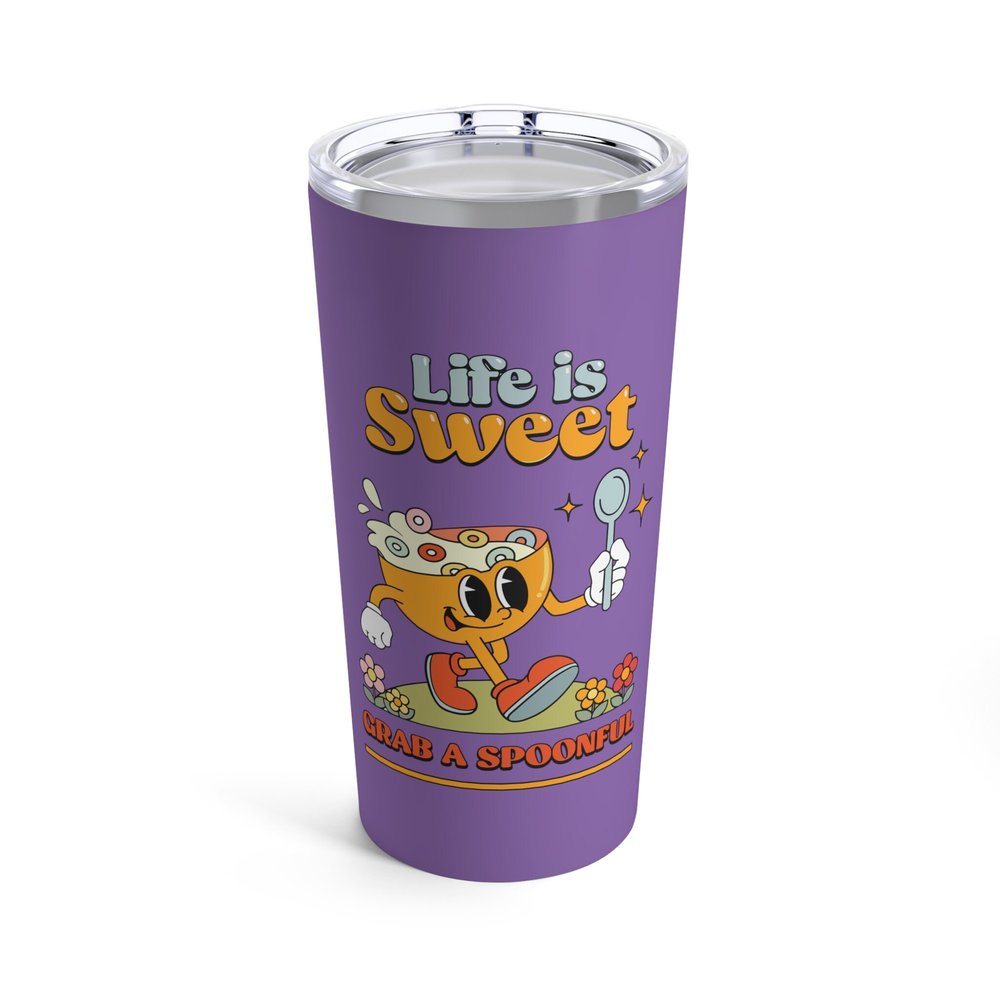 Life is Sweet Cute Tumbler 10oz